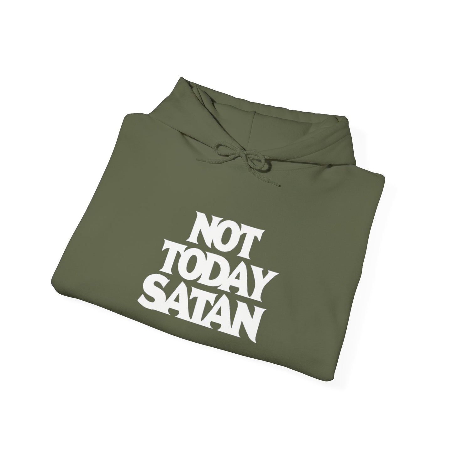 Not Today Satan Hoodie