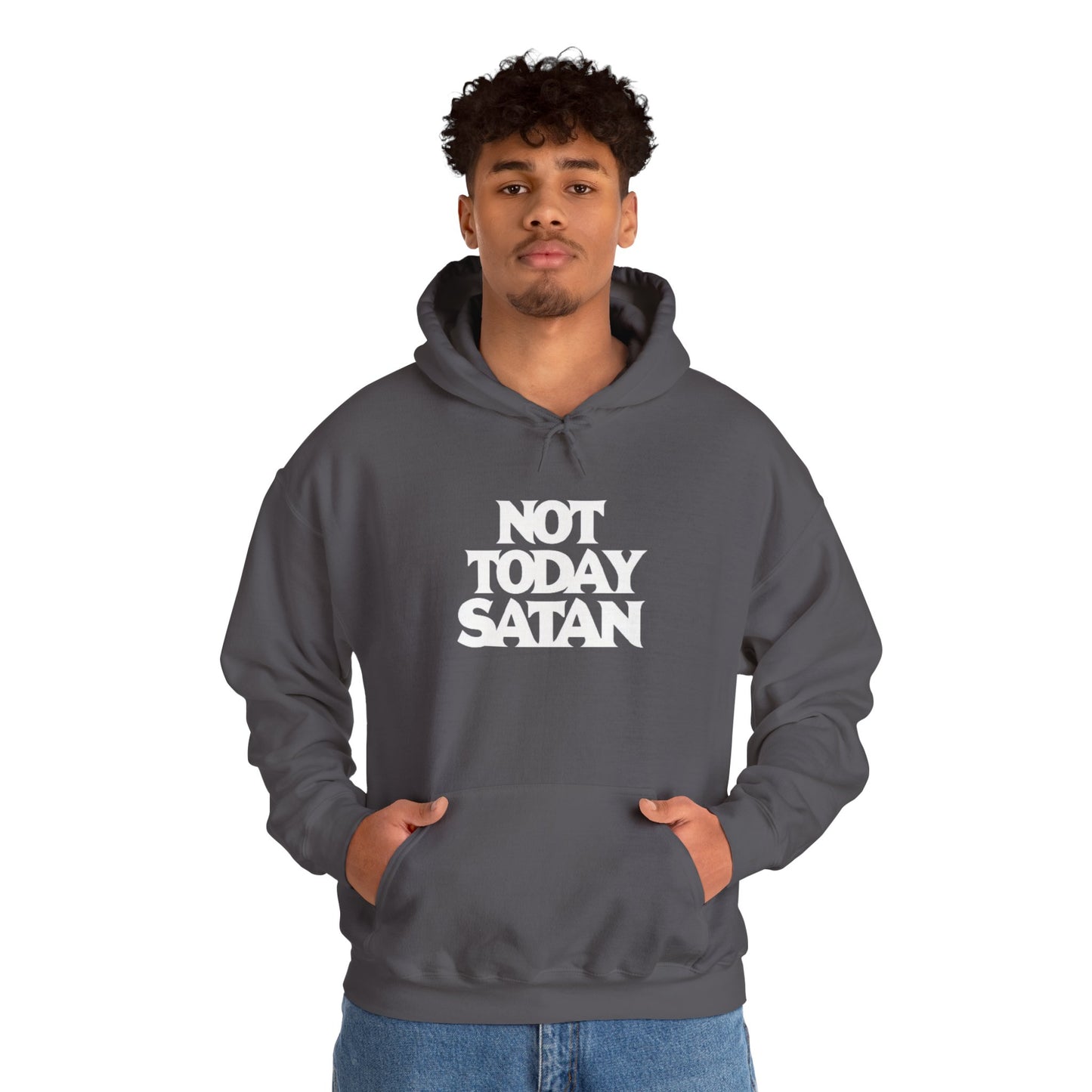 Not Today Satan Hoodie
