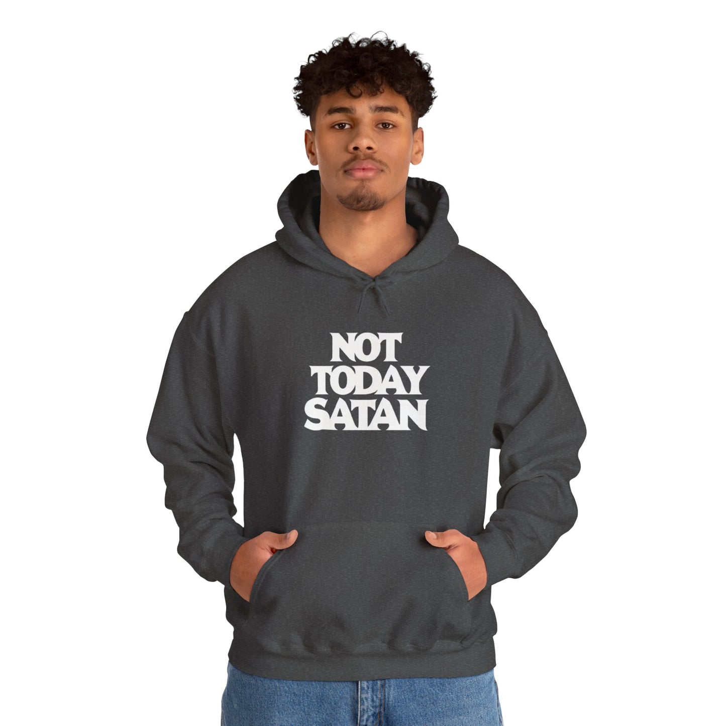 Not Today Satan Hoodie