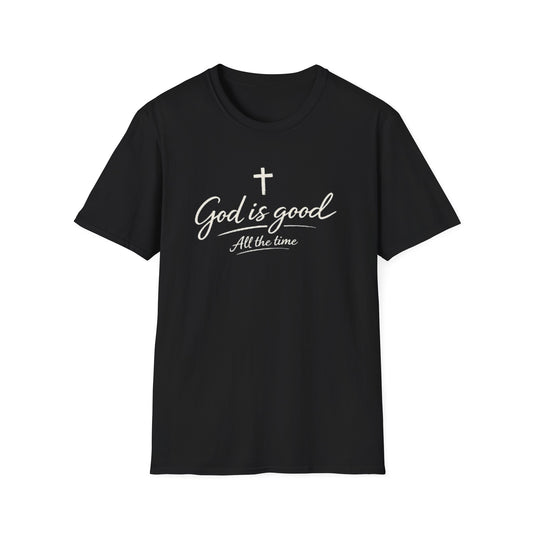 God Is Good T-Shirt — Christian Faith Cross Tee (All The Time)