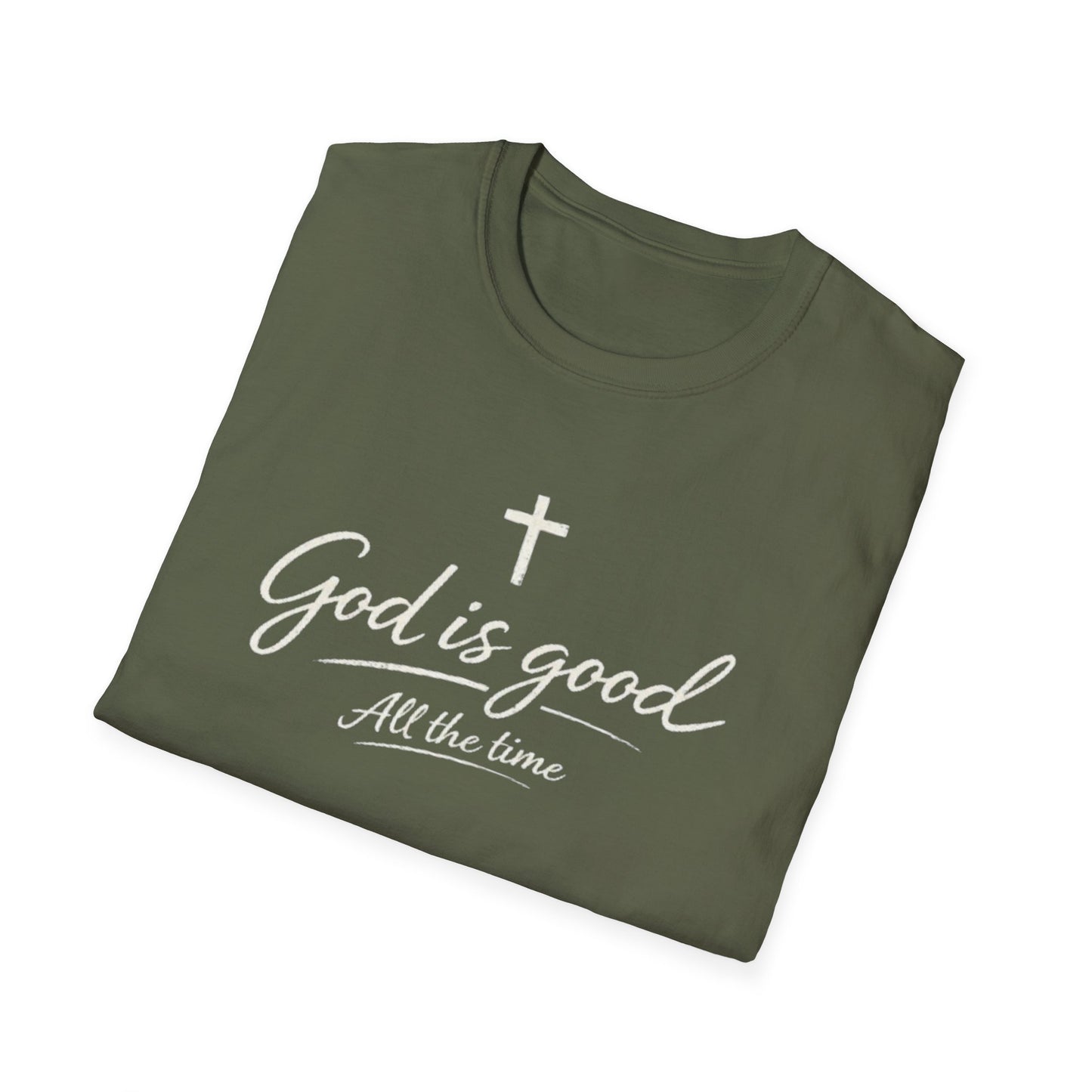 God Is Good T-Shirt — Christian Faith Cross Tee (All The Time)