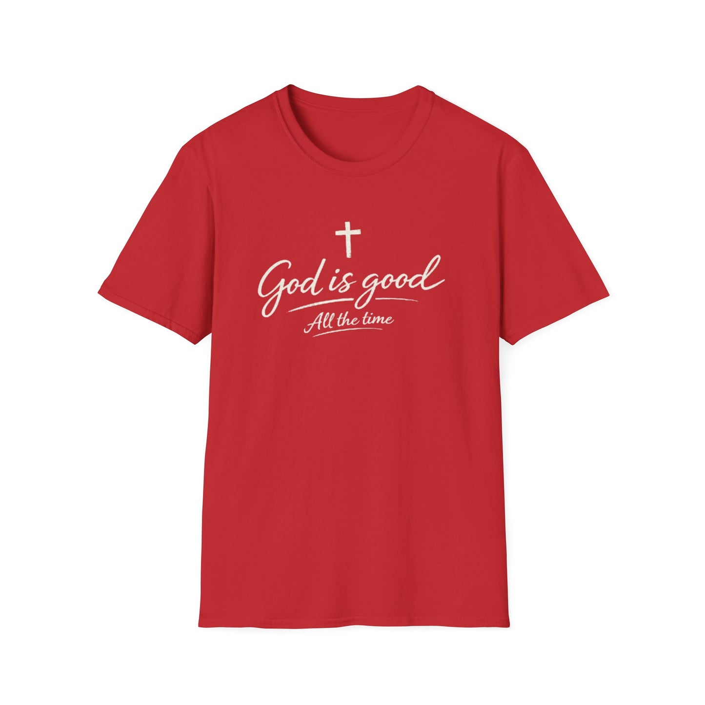 God Is Good T-Shirt — Christian Faith Cross Tee (All The Time)
