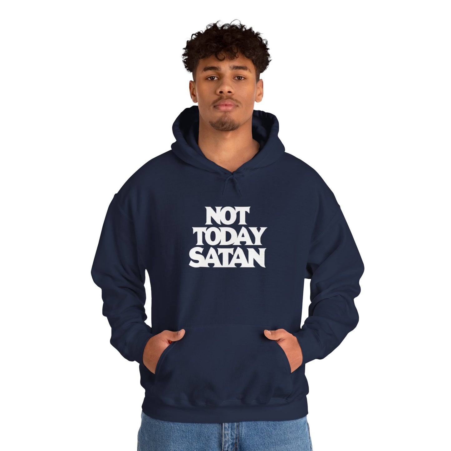 Not Today Satan Hoodie